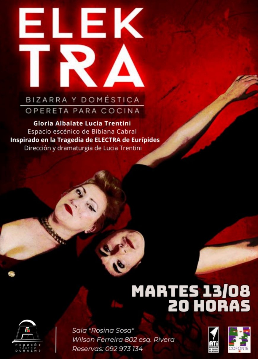 Se presentará en Durazno la obra “Elektra, bizarra y doméstica opereta para cocina”