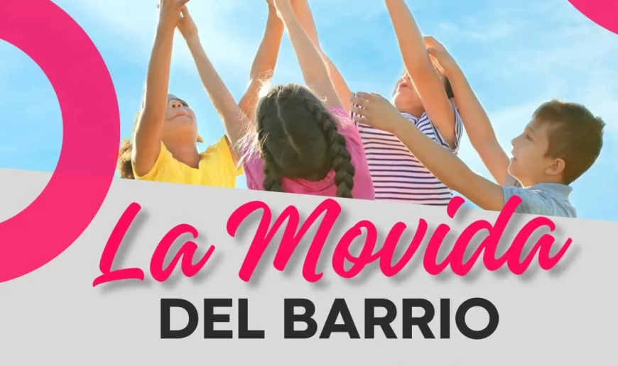 Nueva jornada de “La Movida del Barrio” el 17 de Agosto