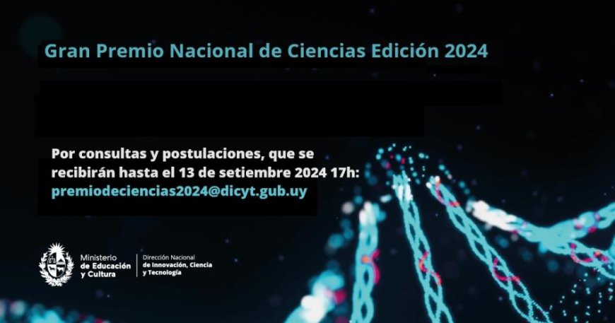 Se reciben postulaciones para el Gran Premio Nacional de Ciencias 2024