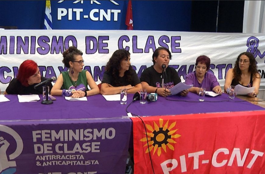 PIT-CNT convoca a un paro general de 24 horas por el Día Internacional de la Mujer Trabajadora, este sábado 8