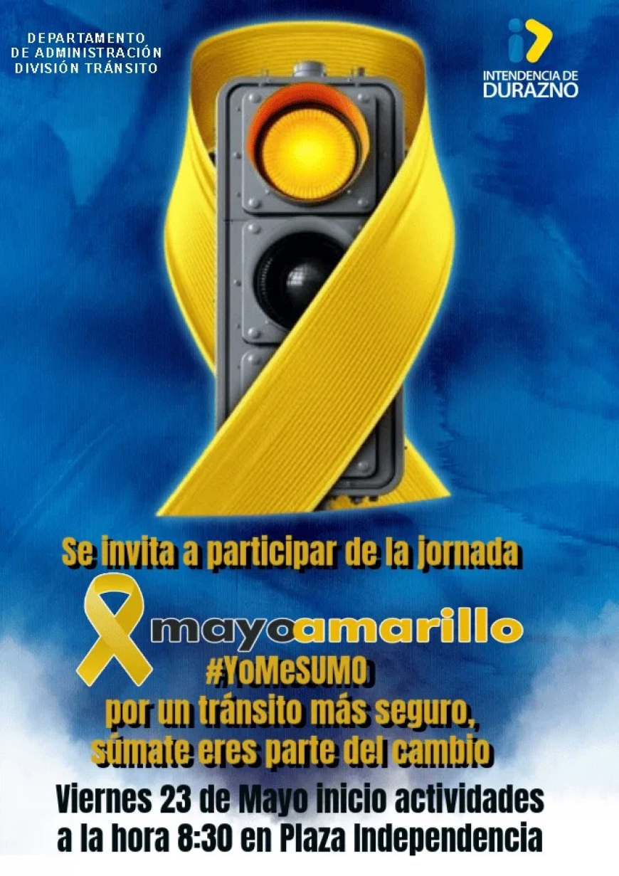 Durazno se suma a la campaña 'Mayo Amarillo' por un tránsito más seguro