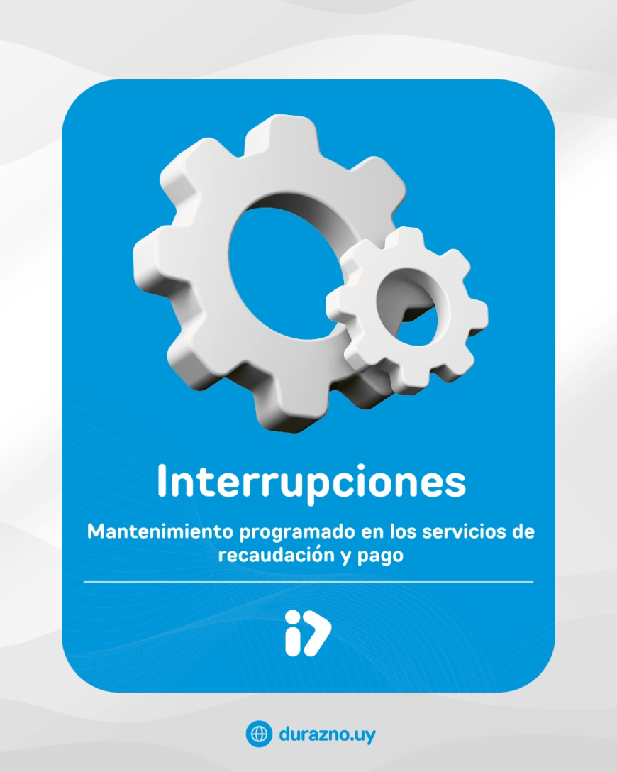 Interrupción de Servicios en la Intendencia de Durazno por Mantenimiento del SIFI