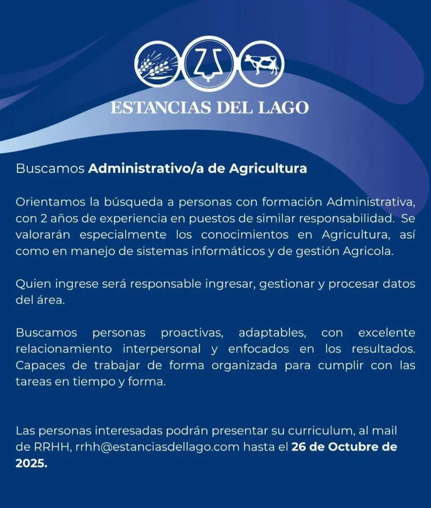 Estancias del Lago busca Administrativo/a de Agricultura: oportunidad laboral en el sector agroindustrial
